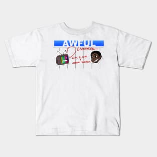 Awful Observances Kids T-Shirt